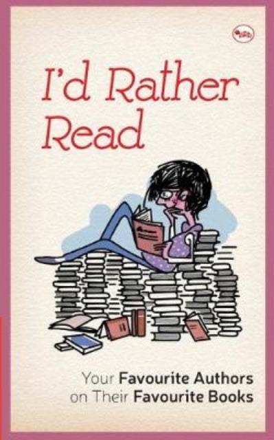 Book cover of: I'd Rather Read