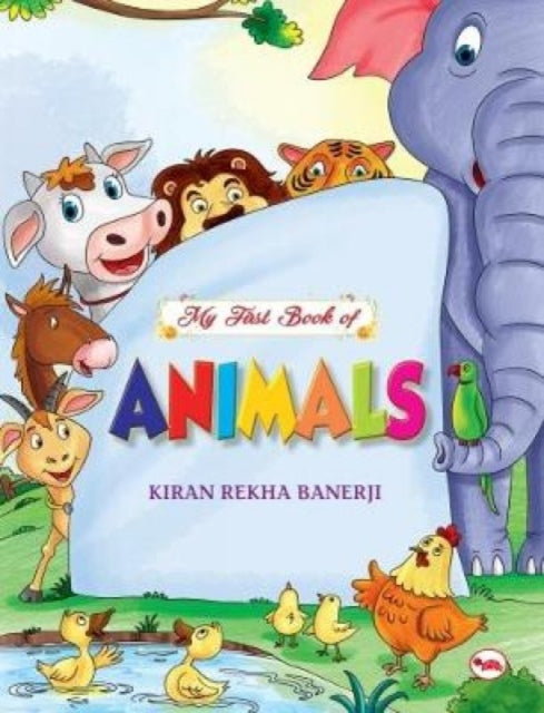 Book cover of: My First Book of Animals