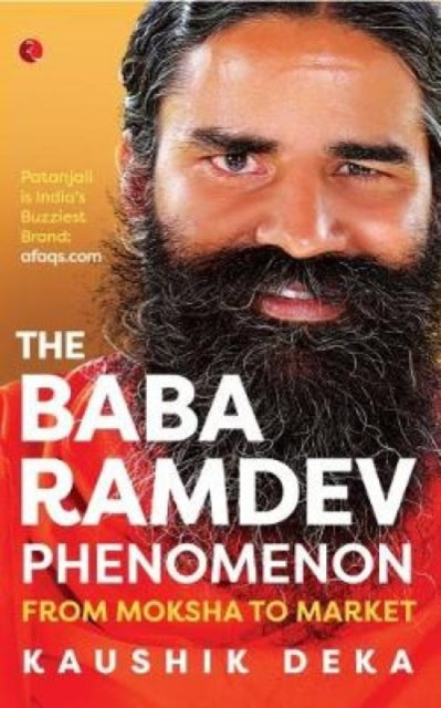 Book cover of: Baba Ramdev Phenomenon. By: Kaushik Deka