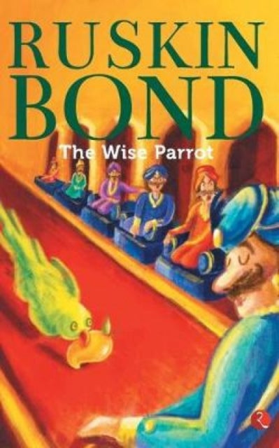 Book cover of: Wise Parrot. By: Ruskin Bond