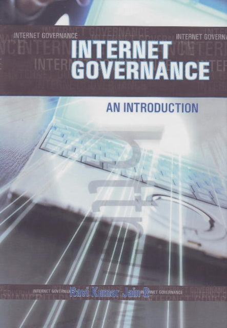 Book cover of: Internet Governance. By: Ravi Kumar Jain Bandamutha