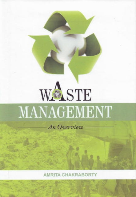Book cover of: Waste Management. By: Amrita Chakraborty