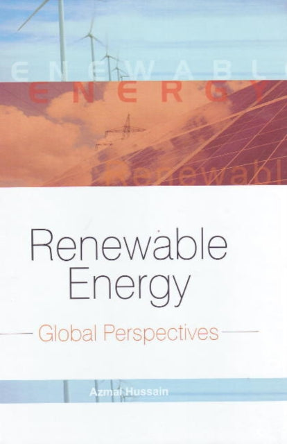 Book cover of: Renewable Energy. By: Azmal Hussain