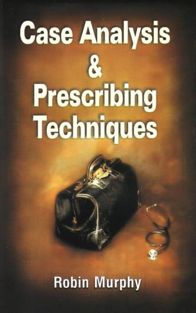 Book cover of: Case Analysing & Prescribing Techniques