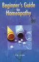 Book cover of: Beginner's Guide to Homeopathy. By: T. S. Iyes