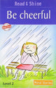 Book cover of: Be Cheerful