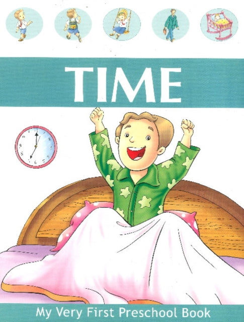 Book cover of: MY VERY FIRST PRESCHOOL BOOK Time
