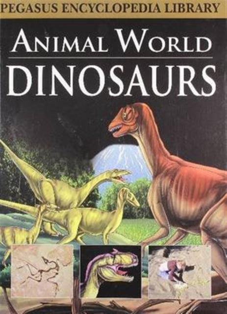 Book cover of: Animal World Dinosaurs