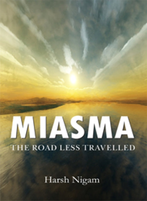 Book cover of: Miasma. By: Nigam Harsh
