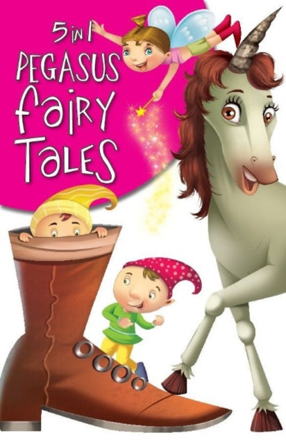 Book cover of: 5 in 1 Pegasus Fairy Stories