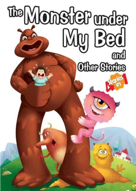 Book cover of: Monster Under My Bed and Other Stories