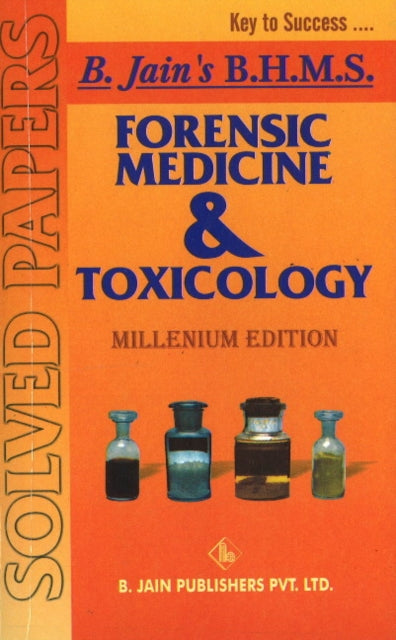 Book cover of: Forensic Medicine & Toxicology Solved Papers