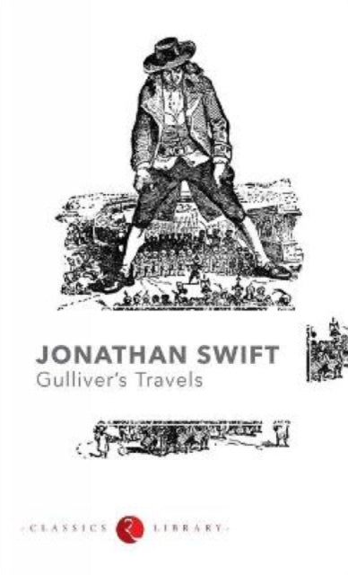 Book cover of: Gulliver's Travels. By: Jonathan Swift