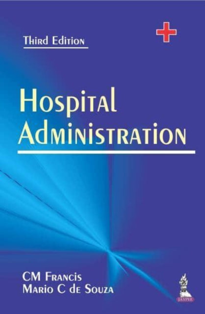 Book cover of: Hospital Administration. By: Francis