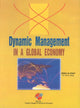 Book cover of: Dynamic Management in a Global Economy. By: K. N. S. Kang