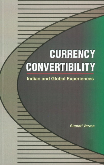 Book cover of: Currency Convertibility. By: Sumati Varma