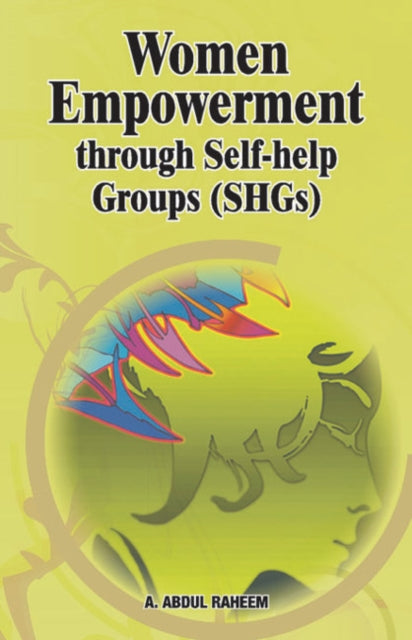 Book cover of: Women Empowerment Through Self-help Groups (SHGs)