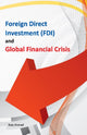 Book cover of: Foreign Direct Investment (FDI) & Global Financial Crisis