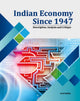 Book cover of: Indian Economy Since 1947. By: Ansi Rahila