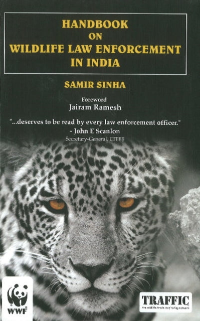 Book cover of: Handbook on Wildlife Law Enforcement in India