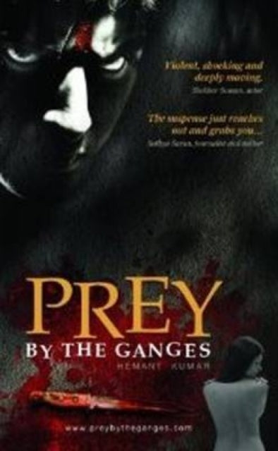 Book cover of: Prey by the Ganges. By: Hemant Kumar