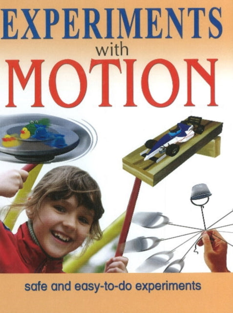 Book cover of: Experiments With Motion