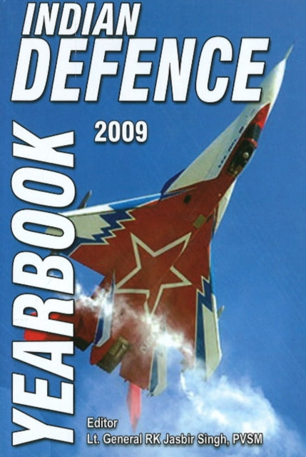 Book cover of: Indian Defence Yearbook 2009. By: R. K. Jasbir Singh