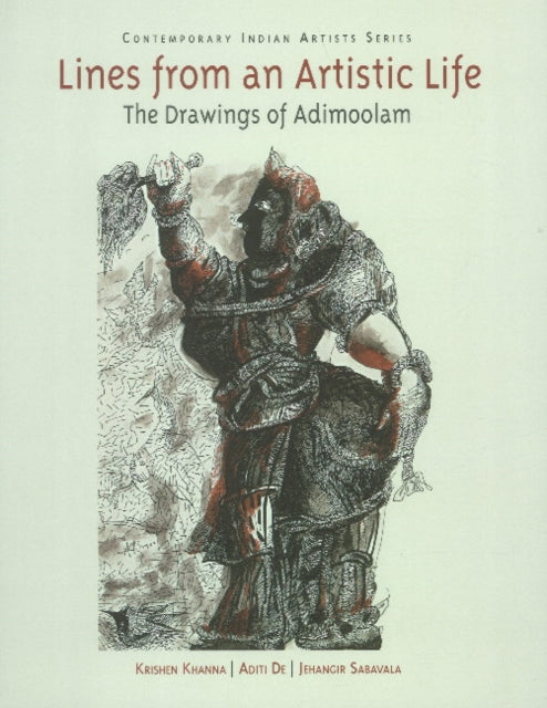 Book cover of: Lines from an Artistic Life the Drawings of Adimoolam