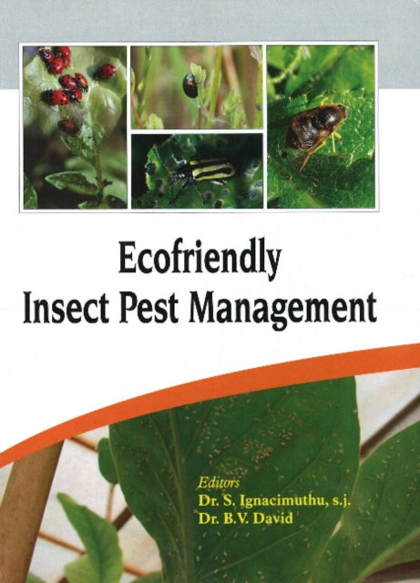 Book cover of: Ecofriendly Insect Pest Management. By: S. Ignacimuthu
