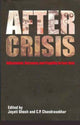 Book cover of: After Crisis – Adjustment, Recovery and Fragility in East Asia. By: Jayati Ghosh