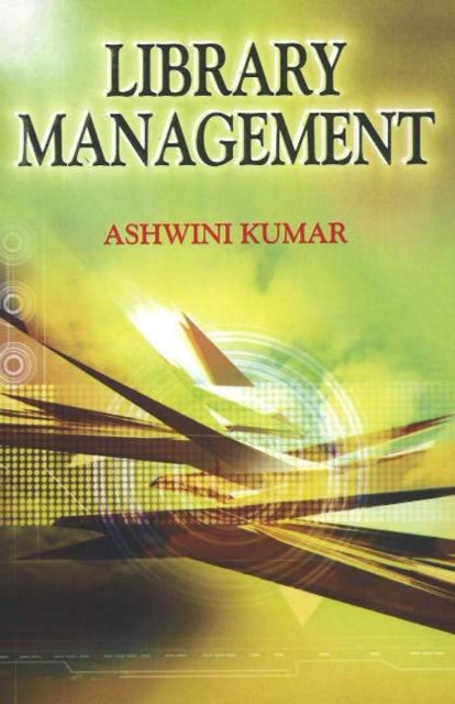 Book cover of: Library Management. By: Ashwini Kumar