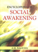 Book cover of: Encyclopedia of Social Awakening, 3 Volume Set. By: A. M. Bagulia