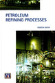 Book cover of: Petroleum Refining Processes. By: Rakesh Rathi