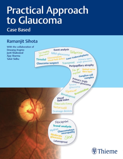 Book cover of: Practical Approach to Glaucoma. By: Ramanjit Sihota