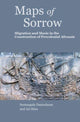 Book cover of: Maps of Sorrow – Migration and Music in the Construction of Precolonial AfroAsia. By: Ari Sitas