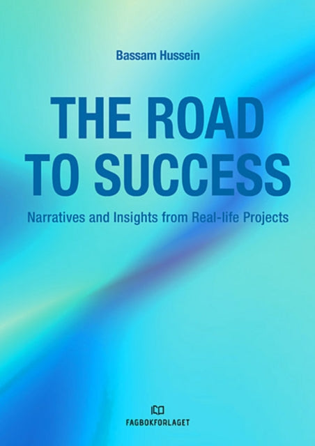 Book cover of: Road to Success. By: Bassam Hussein