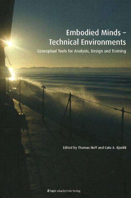Book cover of: Embodied Minds -- Technical Environments