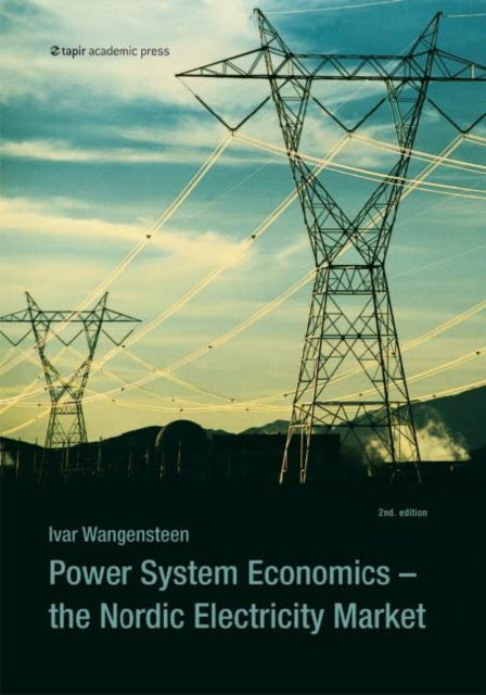 Book cover of: Power System Economics. By: Ivar Wangensteen