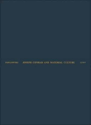 Joseph Conrad and Material Culture – From the Rise of the Commodity Transcendent to the Scramble for Africa