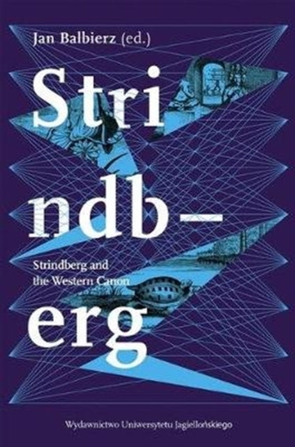 Book cover of: Strindberg and the Western Canon. By: Jan Balbierz