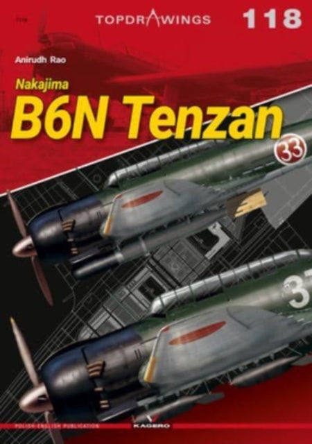 Book cover of: Nakajima B6n Tenzan. By: Anirudh Rao