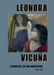 Book cover of: Leonora Vicuna: Carrusel de Melancolias. By: Leonora Vicuna