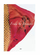 Book cover of: Frida by Ishiuchi. By: Miyako Ishiuchi