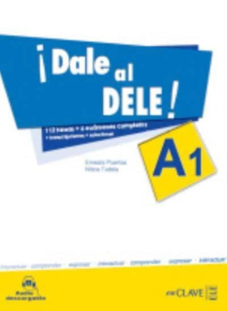 Book cover of: Dale al DELE!. By: Ernesto Puertas Moya