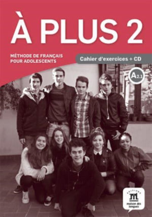 A plus 2 – Cahier d’exercices + audio MP3. A2