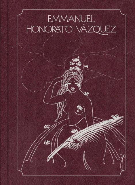 Book cover of: Emmanuel Honorato Vazquez. By: Emmanuel Honorato Vázquez
