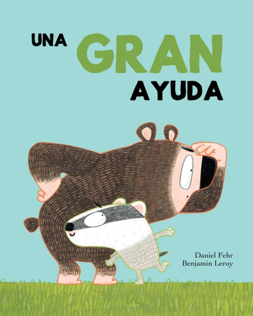 Book cover of: Una gran ayuda. By: Daniel Fehr