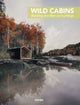 Book cover of: Wild Cabins. By: Anna Minguet