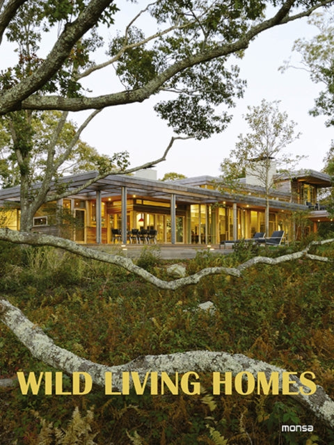 Book cover of: Wild Living Homes