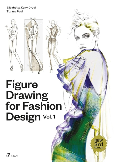 Book cover of: Figure Drawing for Fashion Design, Vol. 1. By: Elisabetta Kuky Drudi